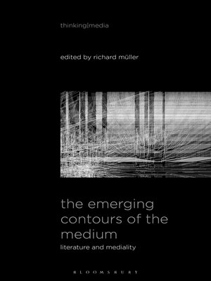 cover image of The Emerging Contours of the Medium